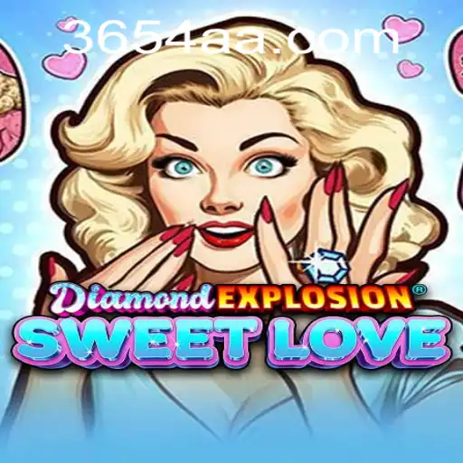 DiamondExplosionSweetLove Unveiled: A Spectacular Journey into the World of Casual Gaming